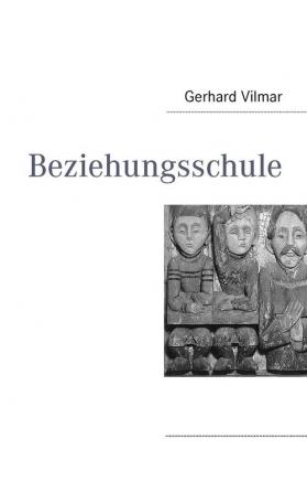 Beziehungsschule