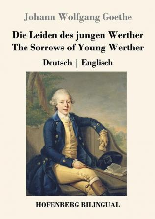 Die Leiden des jungen Werther / The Sorrows of Young Werther