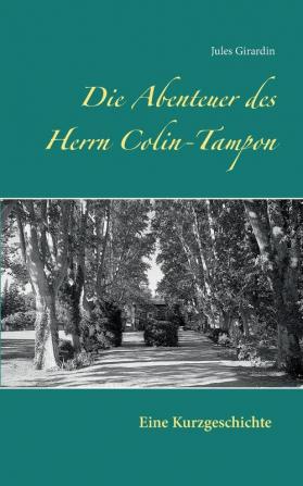 Die Abenteuer des Herrn Colin-Tampon