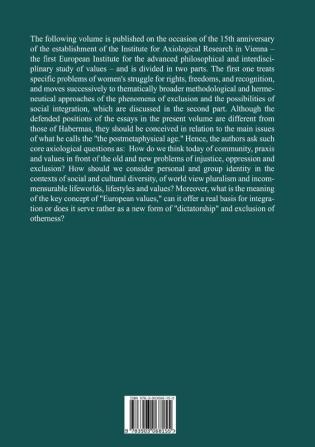 Community Praxis and Values in a Postmetaphysical Age: Studies on Exclusion and Social Integration in Feminist Theory and Contemporary Philosophy