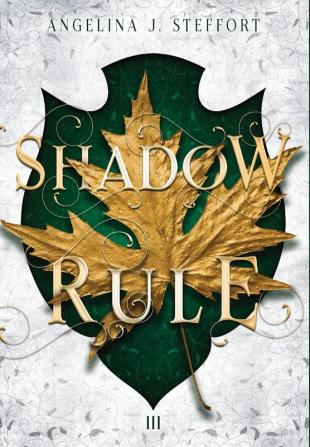 Shadow Rule: 3 (Shattered Kingdom)