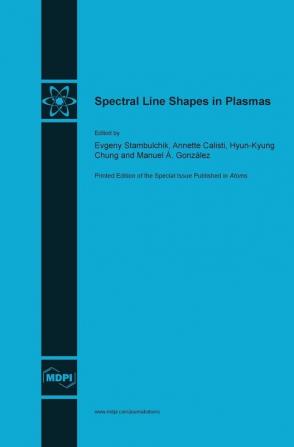 Spectral Line Shapes in Plasmas