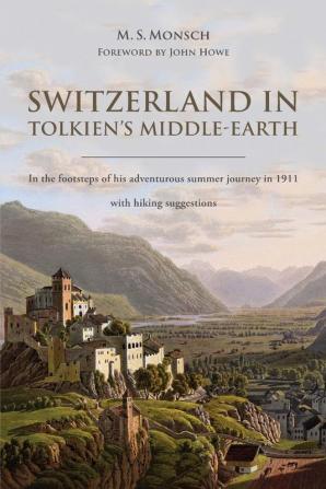 Switzerland in Tolkien's Middle-Earth