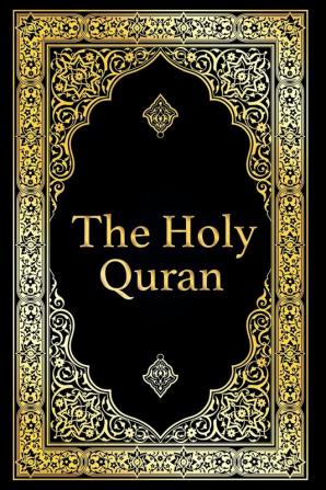 The Holy Quran in Arabic Original Arabic Quran or Koran with (Arabic Edition)