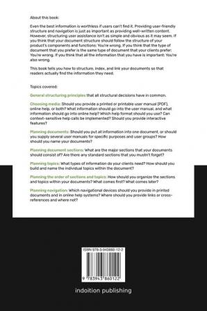 Technical Documentation Best Practices - Planning and Structuring Helpful User Assistance: Contents Structure User Navigation