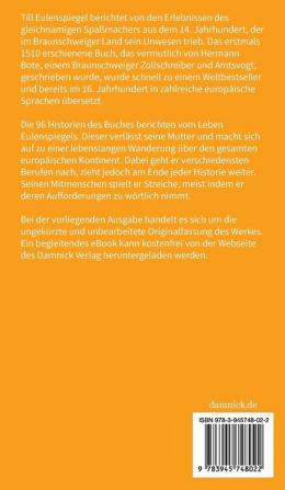 Till Eulenspiegel: Ein Kurzweiliges Buch von Till Eulenspiegel aus Dem Lande Braunschweig (Wie er Sein Leben Vollbracht Hat)