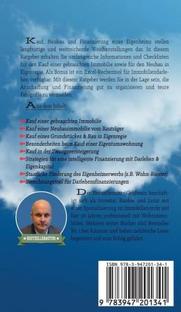 Das Immobilien-Praxishandbuch für Eigennutzer: Die richtige Strategie für Immobilienkauf Immobilienfinanzierung & Neubau