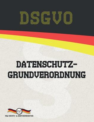 DSGVO - Datenschutz-Grundverordnung (Aktuelle Gesetze 2021)