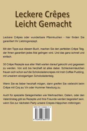 Leckere Crêpes - Leicht Gemacht: Die besten herzhaften und süßen Rezepte