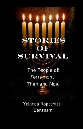 Stories of Survival: The People of Ferramonti: Then and Now