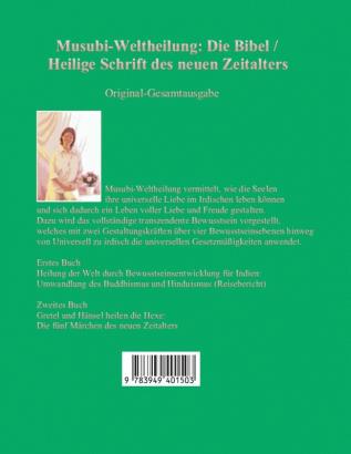 Musubi-Weltheilung: Die Bibel / Heilige Schrift des neuen Zeitalters: 9 (Ayleen Lyschamaya - Neues Bewusstsein)