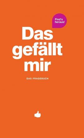 Das gefällt mir - Orange (What I Like)