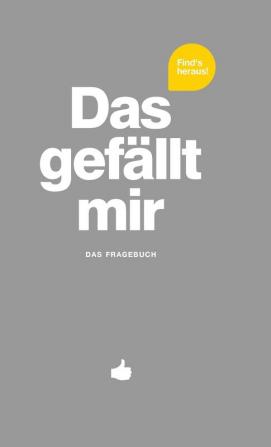 Das gefällt mir - Grau (What I Like)