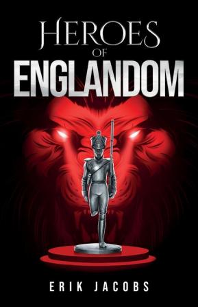 Heroes of Englandom: 1