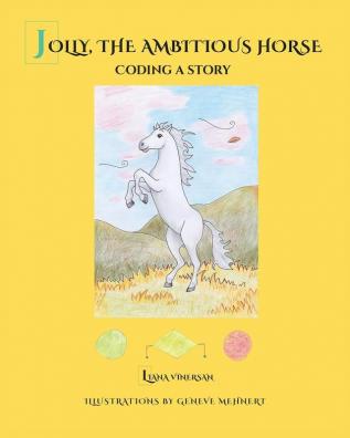 Jolly the Ambitious Horse: Coding a story: 1