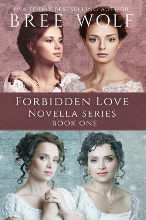 A Forbidden Love Novella Box Set One: Novellas 1 - 4