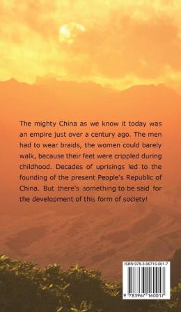 Introduction to the History of China: The Development from 1900 Until Today