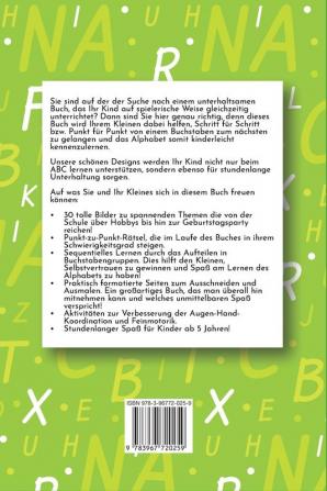 Von Punkt zu Punkt Alphabet - Das ABC für Kinder ab 5 Jahren: Malbuch mit 30 tollen Motiven