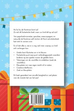 Kerst Activiteitenboek voor kinderen van 4 tot 8 jaar - Een leuk en creatief activiteitenboek voor Kerstmis: Inclusief labyrinten zoek de ... van punten raadsels en nog veel meer!