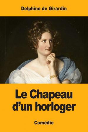 Le Chapeau d'un horloger