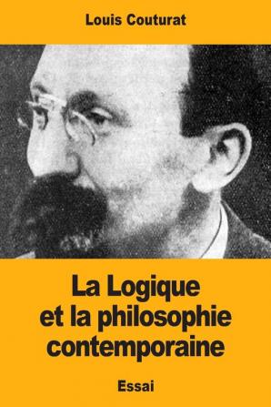 La Logique et la philosophie contemporaine