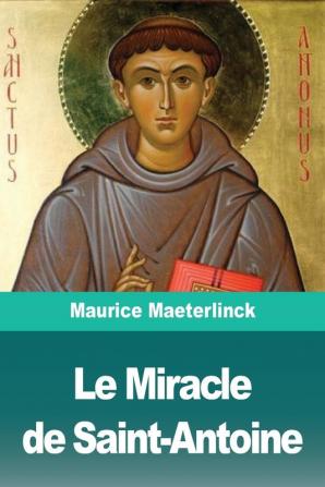 Le Miracle de Saint-Antoine