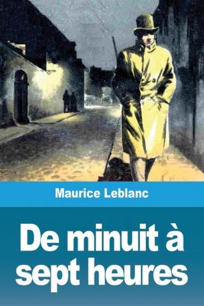 De minuit à sept heures