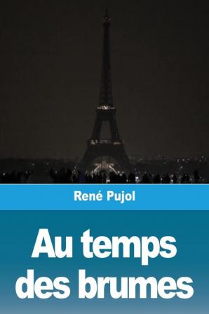 Au temps des brumes