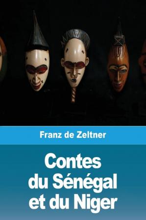 Contes du Senegal et du Niger