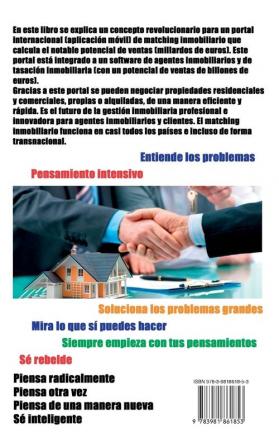 Idea para un matching inmobiliario innovador: simplificando la gestion inmobiliaria: Matching inmobiliario: gestion inmobiliaria eficiente facil y ... y profesional a través de un portal innovador