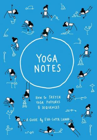 Yoganotes: How to sketch yoga postures & sequences