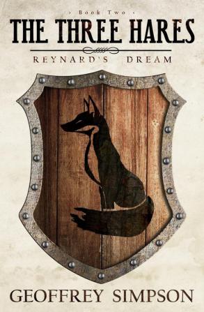 The Three Hares: Reynard's Dream: 2