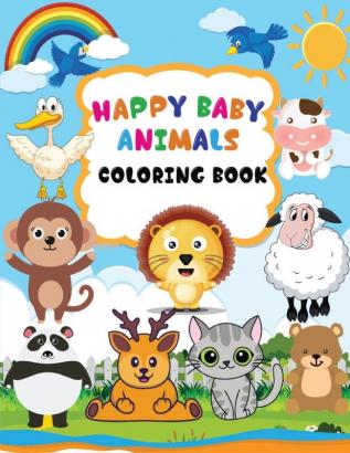 Happy Baby Animals Coloring Book: A coloring book for kids with animals and names Baby animals coloring book for kids ages 3-6 Draw and Write on Verso