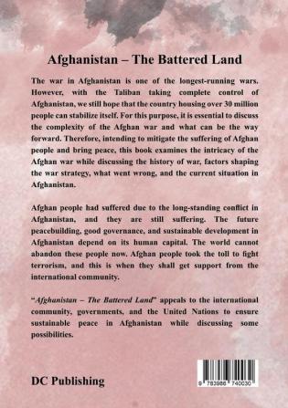 Afghanistan - The Battered Land