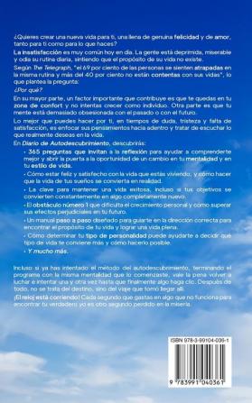 Diario de Autodescubrimiento: 365 preguntas para guiarte a través del proceso de autoexploración y transformación personal en cada área de tu vida