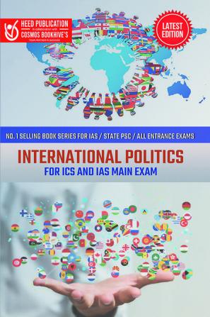 International Politics for ICS and IAS Main Exam