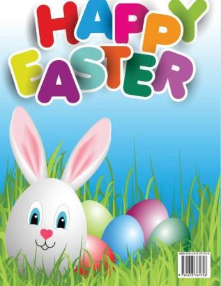 Happy Easter Colouring Book For Kids Ages 4-8: Funny Happy Easter Eggs Coloring and Activating Pages for Kids ACCORDING TO GIRLS AND BOYS Age 4-8 Years.