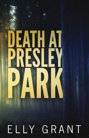 Death at Presley Park