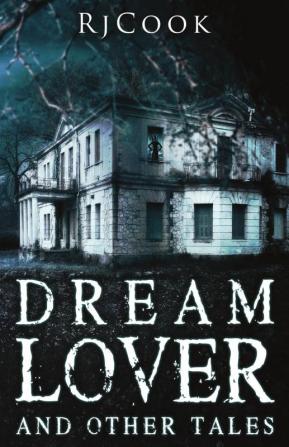 Dream Lover & Other Tales