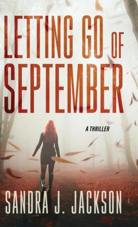 Letting Go of September