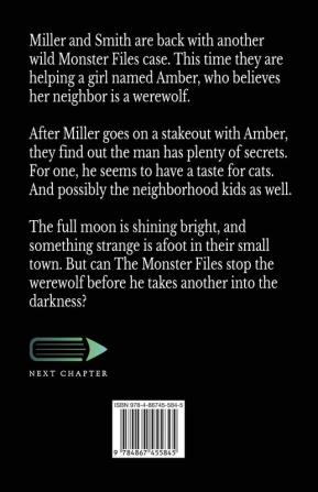 My Neighbor Is A Werewolf: 2 (The Monster Files)