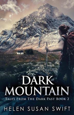 Dark Mountain: 2 (Tales from the Dark Past)