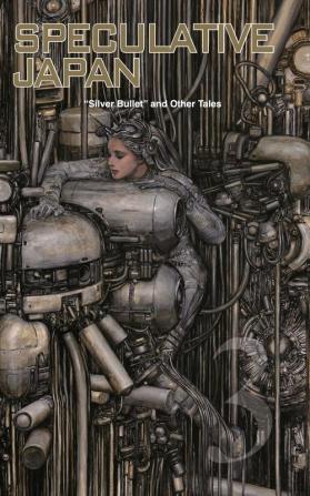 Speculative Japan 3: Silver Bullet and Other Tales