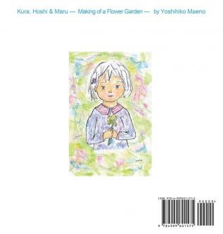 Kura Hoshi & Maru: Making of a Flower Garden (Japanese Edition)