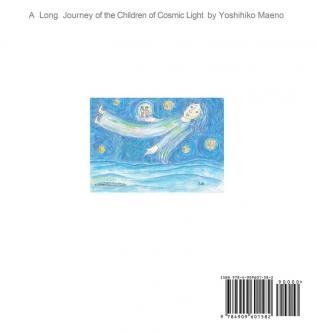 A Long Journey of the Children of Cosmic Light (Japanese Edition)