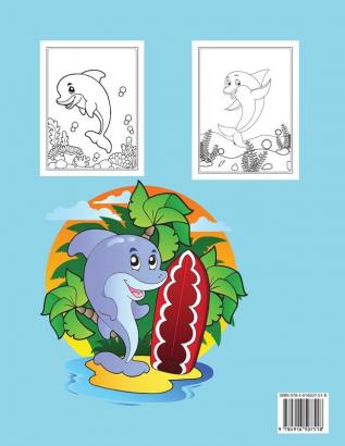 Amazing Dolphin Coloring Book For Kids: Large Stress Relieving Relaxing Coloring Book For Kids.Dolphin Coloring Book For Kids Ages 3-64-10.