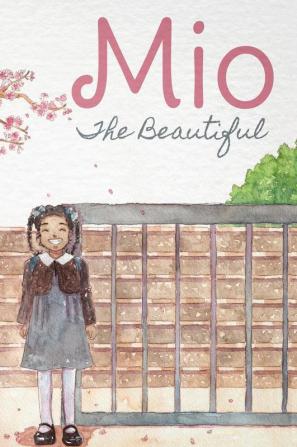 Mio The Beautiful - Hardcover