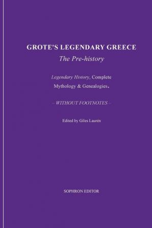 Grote's Legendary Greece