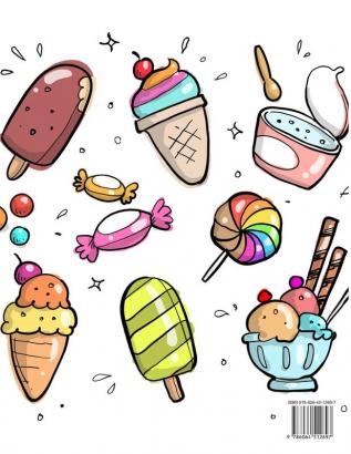 Ice cream coloring book for Kids: Desserts Coloring Book for Preschoolers Cute Ice Cream Coloring Book for Kids