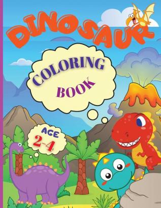 Dinosaur Coloring Book: My Busy Book Good Dinosaur is an Amazing Dinosaur Coloring Book for Kids ages 2-4 Boys Girls Preschool & Kindergarten (Dinosaur Coloring Book for Party)